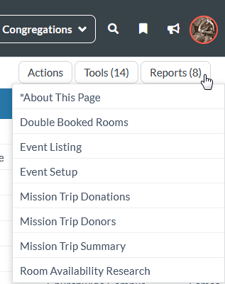 Screenshot showing Reports menu with options relevant to the page, like Event Listing and Mission Trip Summary